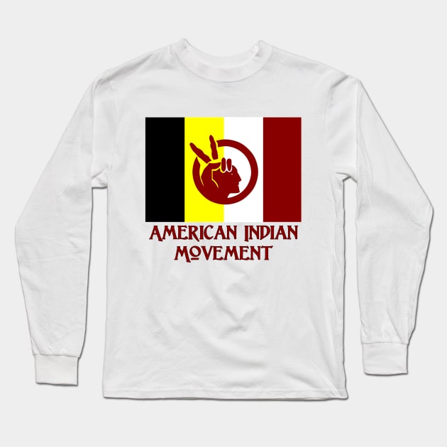 Flag of the American Indian Movement Long Sleeve T-Shirt by Naves